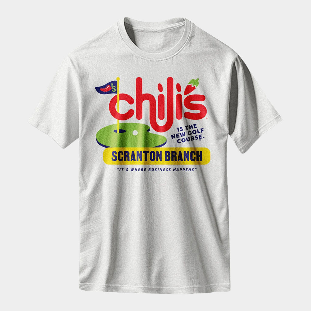Chili's Merch Scranton Branch It's Where Business Happens T-Shirt Gifts For Friends