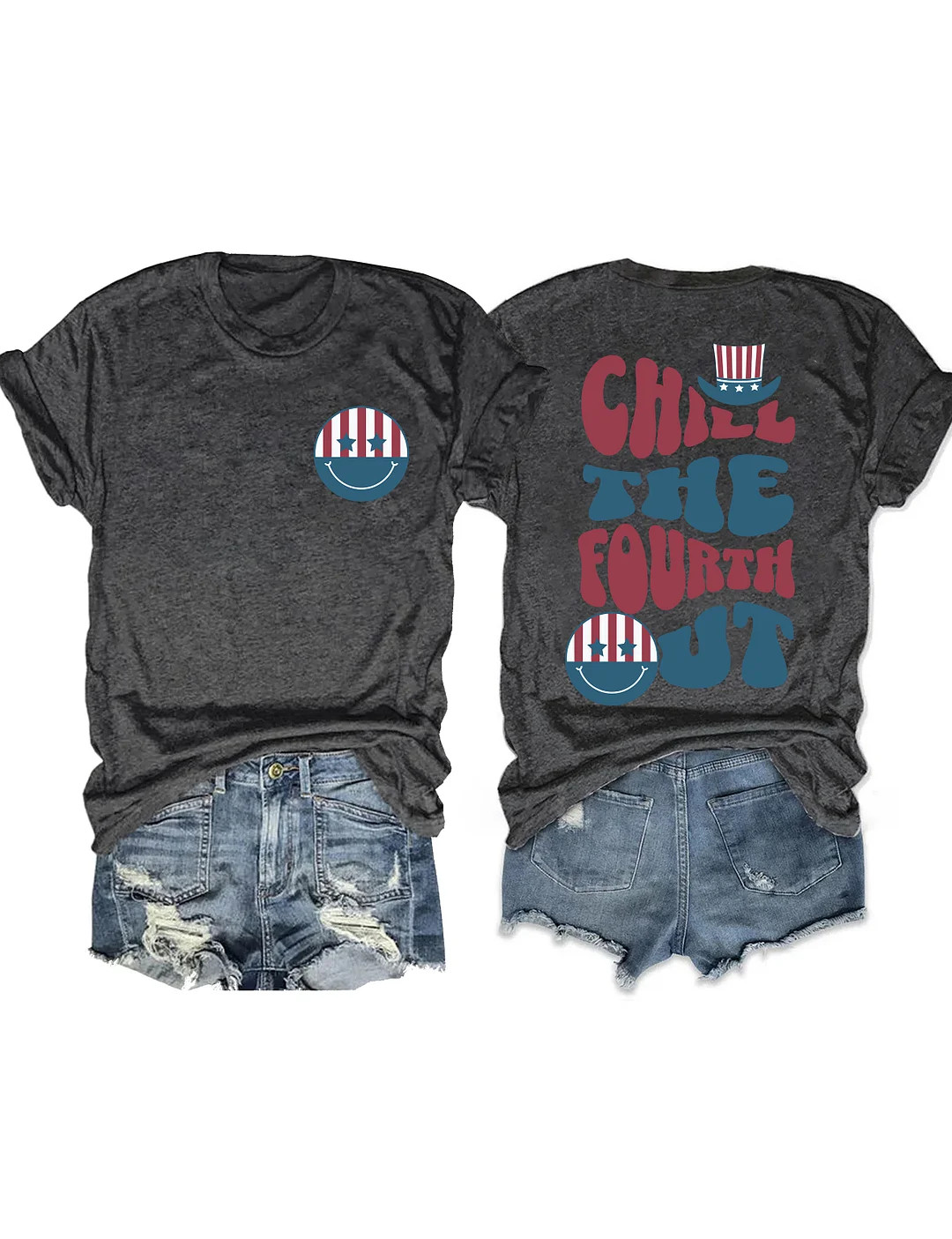 Chill The Fourth Out T-Shirt Funny 4th Of July Gift Patriotic Independence Day