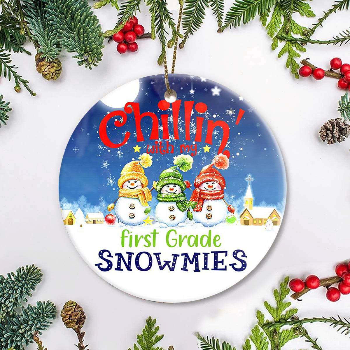 Chillin With My First Grade Snowmies Ornament Snowman Christmas Tree Ornaments Cute Xmas Gifts