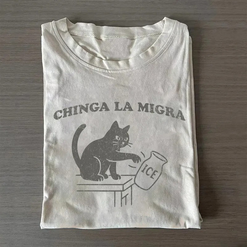 Chinga La Migra Cat T-Shirt Latina Protest Graphic Tee Gift For Activists