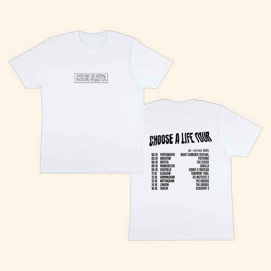 Chloe Slater Merch Choose A Life Tour T-Shirt Presents For Music Lovers