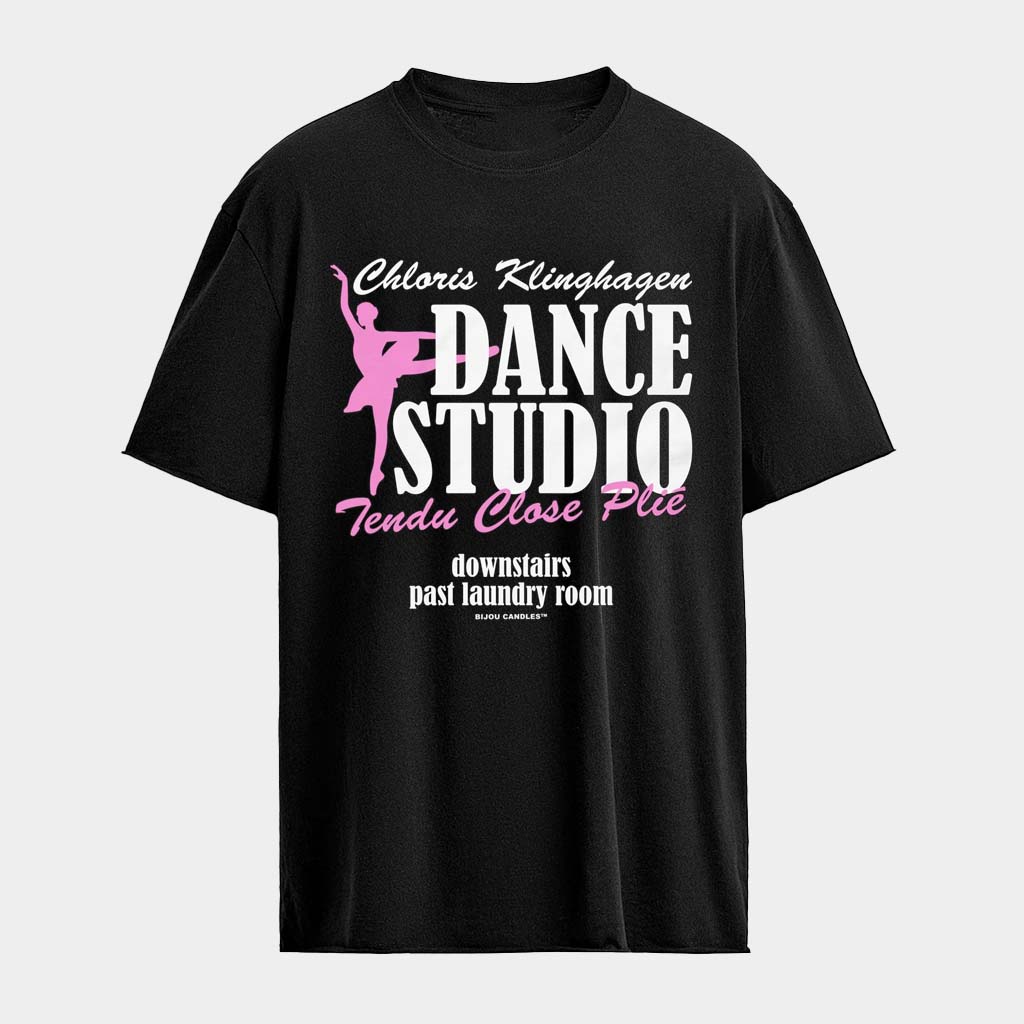 Chloris Klinghagen Dance Studio Tendu Close Plie T-Shirt Birthday Ideas For Daughter
