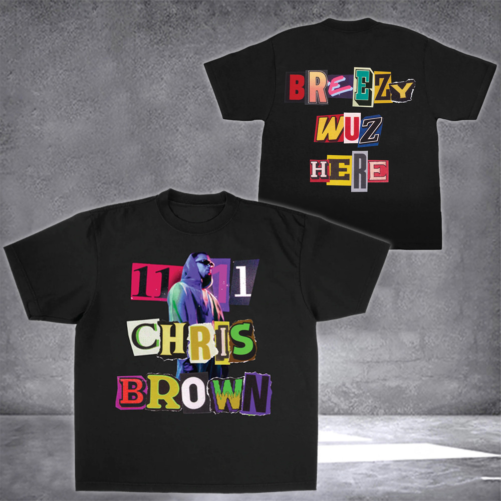 Chris Brown Breezy Bowl 2025 Tour Merch T-Shirt 11:11 Breezy Wuz Here T-Shirt
