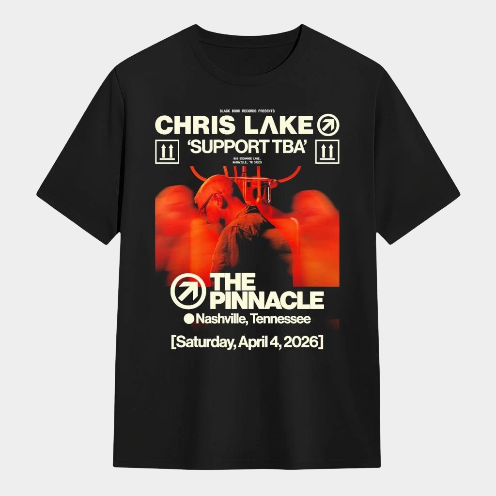 Chris Lake The Pinnacle Nashville April 4 2026 T-Shirt Gifts For DJ Fans