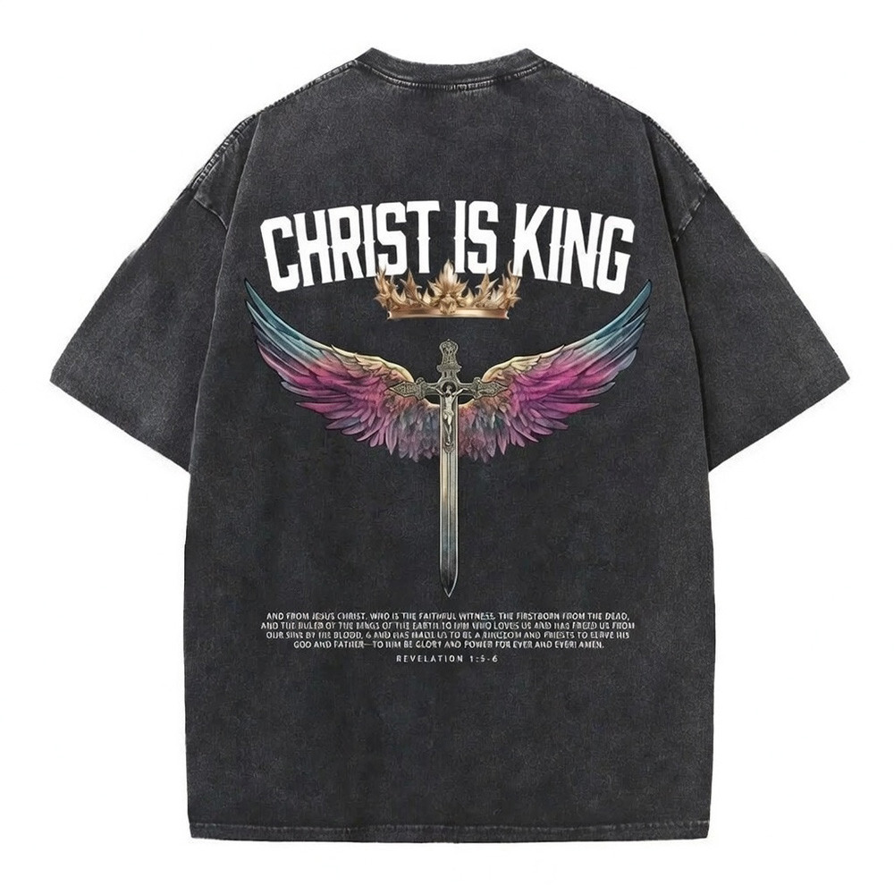 Christ Is King Wings Crown Graphic T-Shirt Revelation 1 5 6 Dark Christian Faith Best Gift