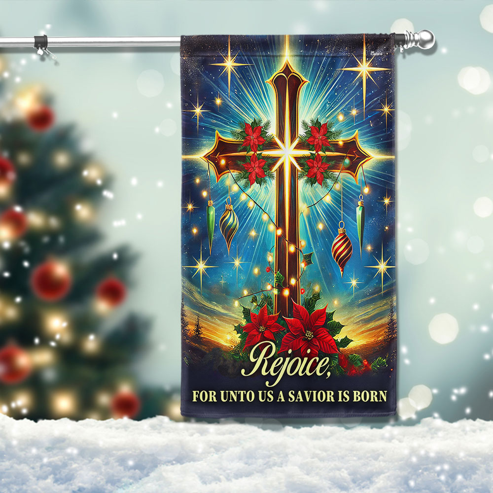Christian Cross Christmas Flag Rejoice For Unto Us A Savior Is Born Flag