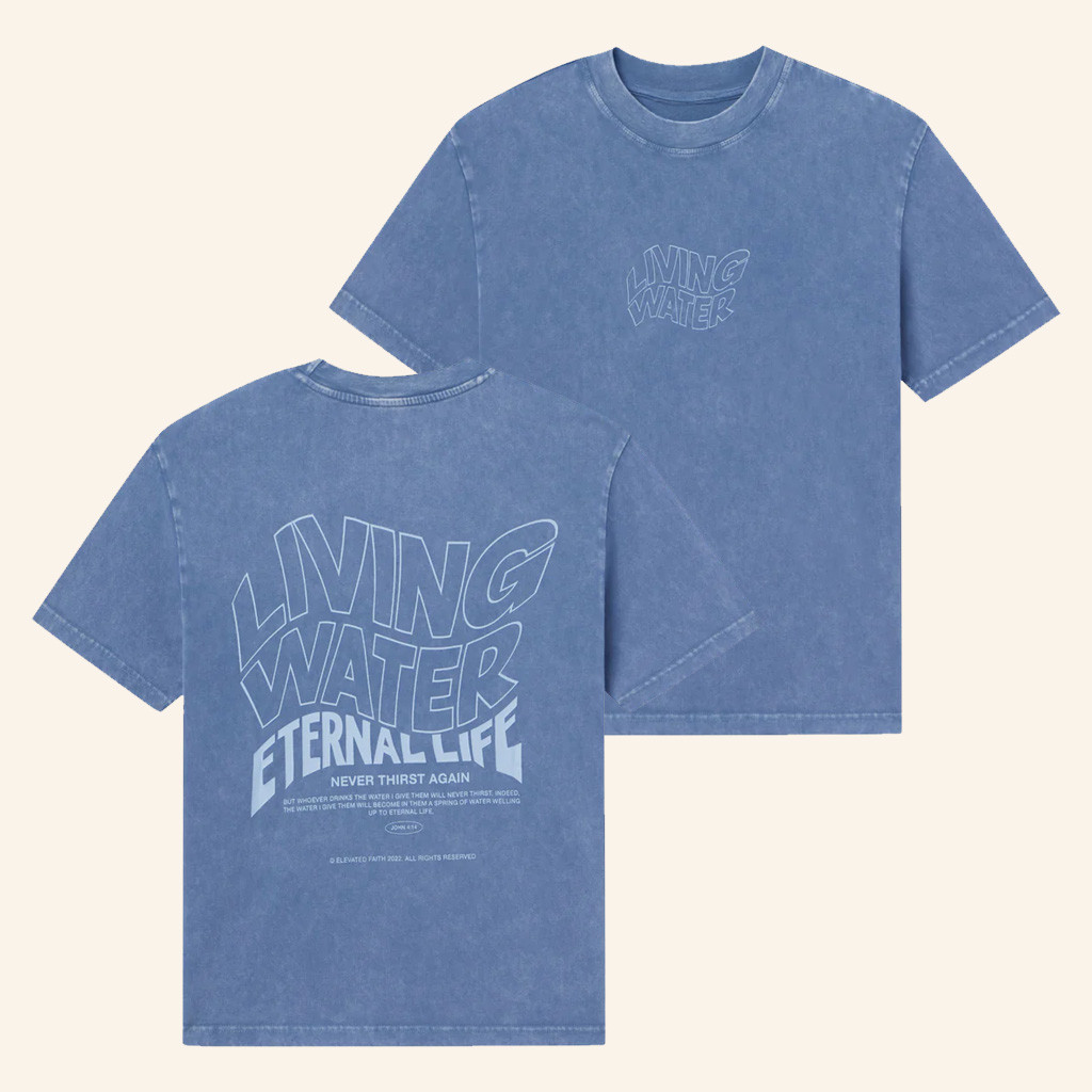 Christian Merch Living Water Eternal Life T-Shirt Christmas Present For Husband