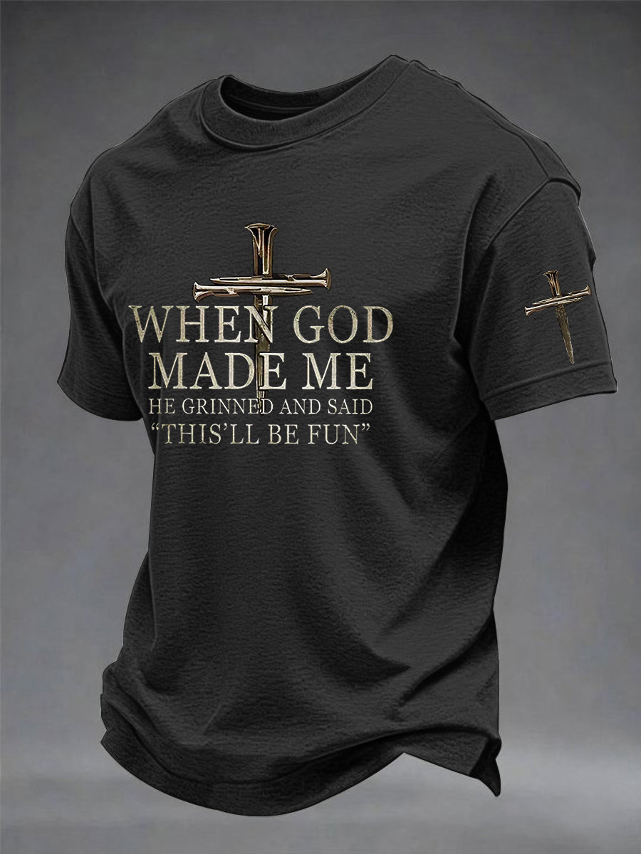 Christian When God Made Me T-Shirt Funny Christian Faith Men's Pullover Believer Gift For Men