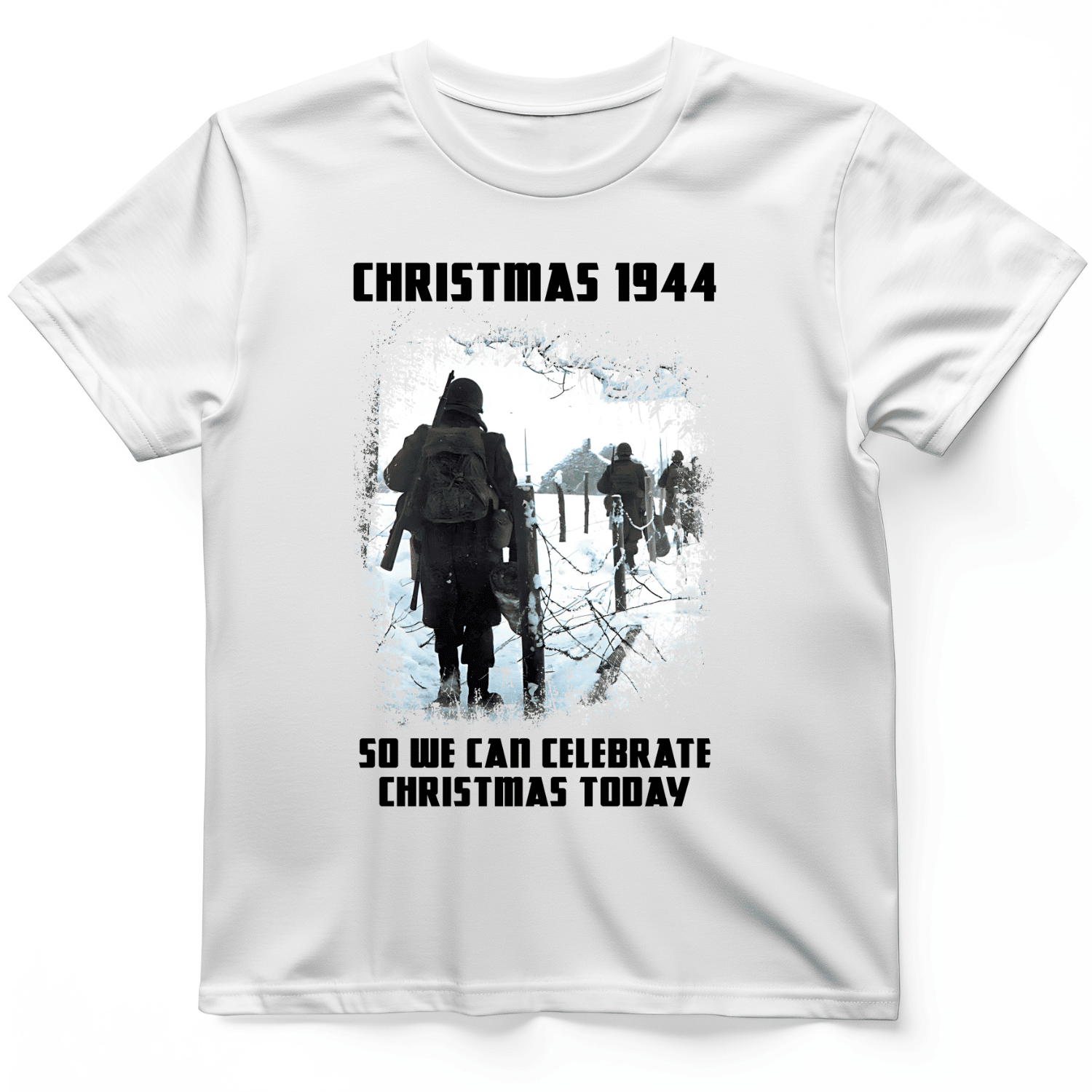 Christmas 1944 We Can Celebrate Christmas Today T-Shirt Memorial Clothes Gifts For Father