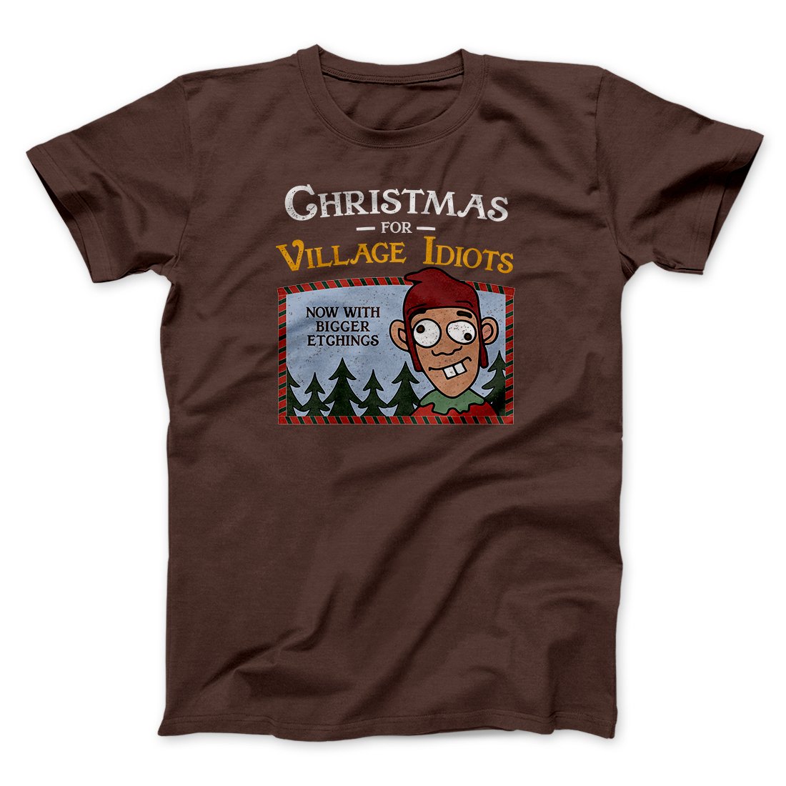 Christmas for Village Idiots Funny Movie Unisex T-Shirt Gift For Best Friends