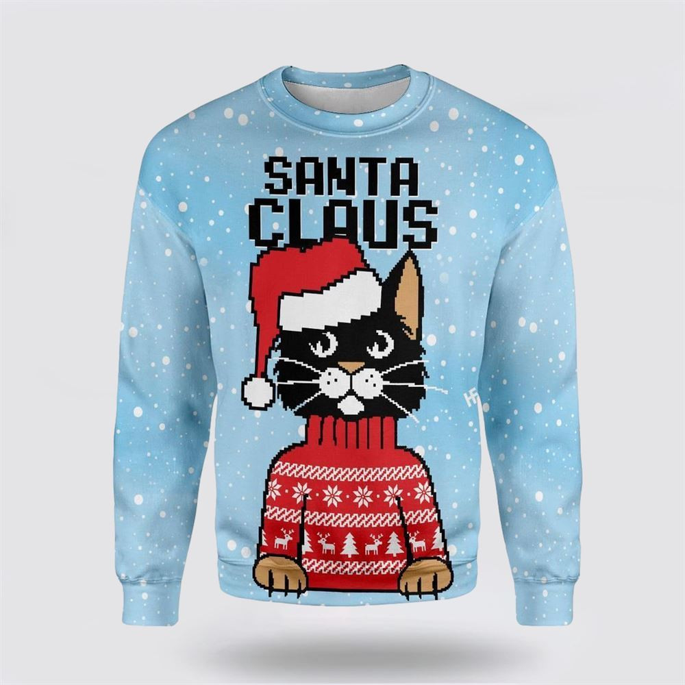 Christmas Santa Claus Cat Ugly Christmas Sweater Christmas Gift For Cat Love Christmas Present Ideas