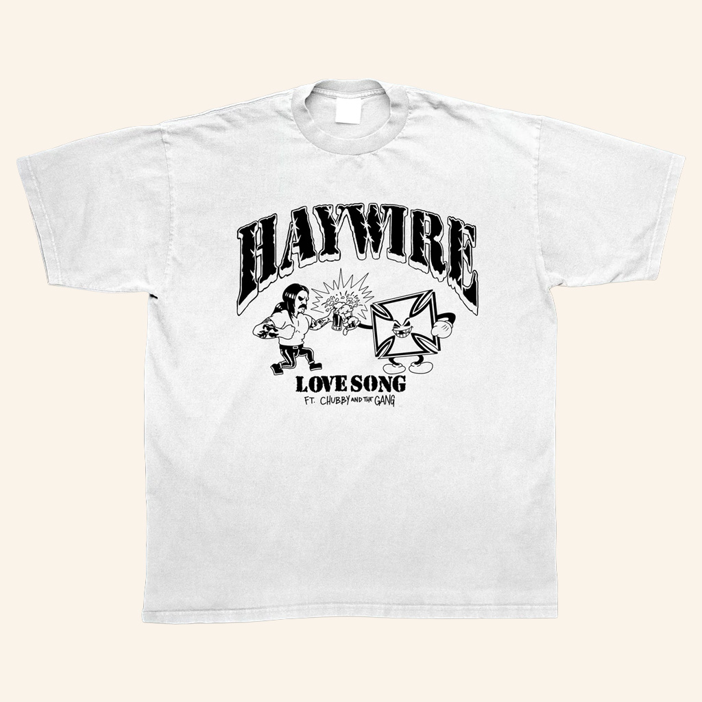 Chubby And The Gang Merch Chubby And The Gang X Haywire Love Song T-Shirt Gift For Rock Lover