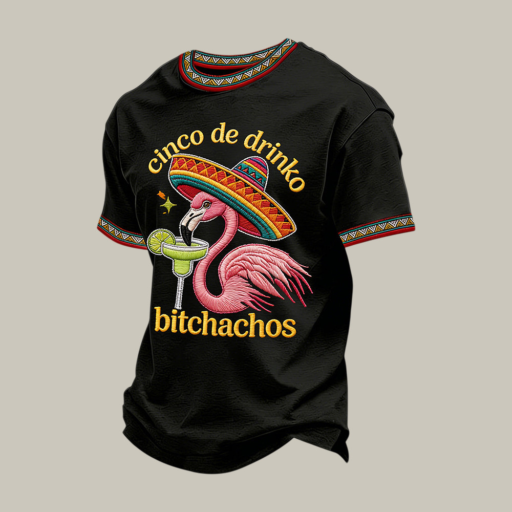 Cinco De Drinko Bitchachos Flamingo T-Shirt Cinco De Mayo 2026 Merch Present For Dad