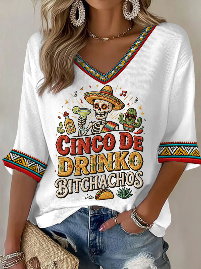 Cinco De Drinko Bitchachos Skeleton Art V-Neck Long Sleeve Shirt Cinco De Mayo 2026 Merch