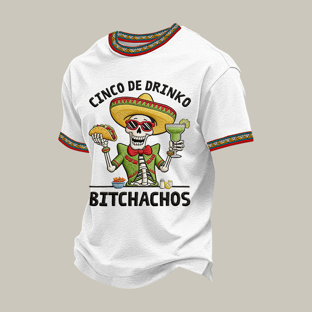 Cinco De Drinko Bitchachos Skeleton Mexican Fiesta T-Shirt Cinco De Mayo 2026 Clothes Unique Gift