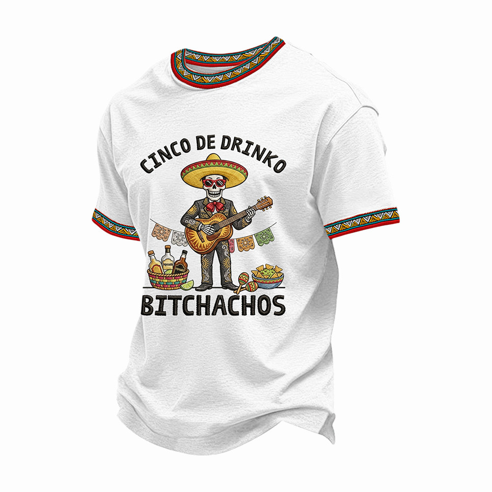 Cinco De Mayo Funny Skeleton T-Shirt Cinco De Drinko Bitchachos Shirt Gifts For Mexican
