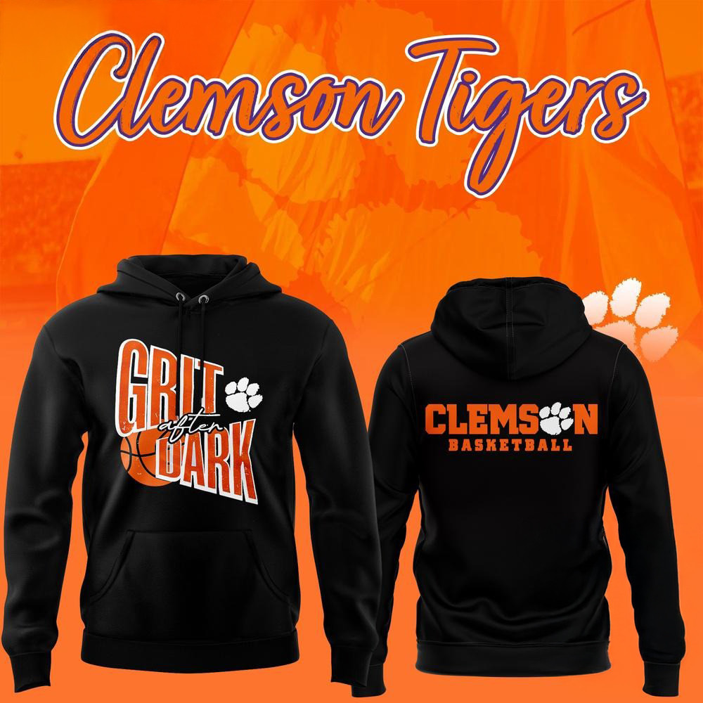 Clemson Tigers Basketball Grit After Dark Limited Edition New Hoodie Gift For Fan