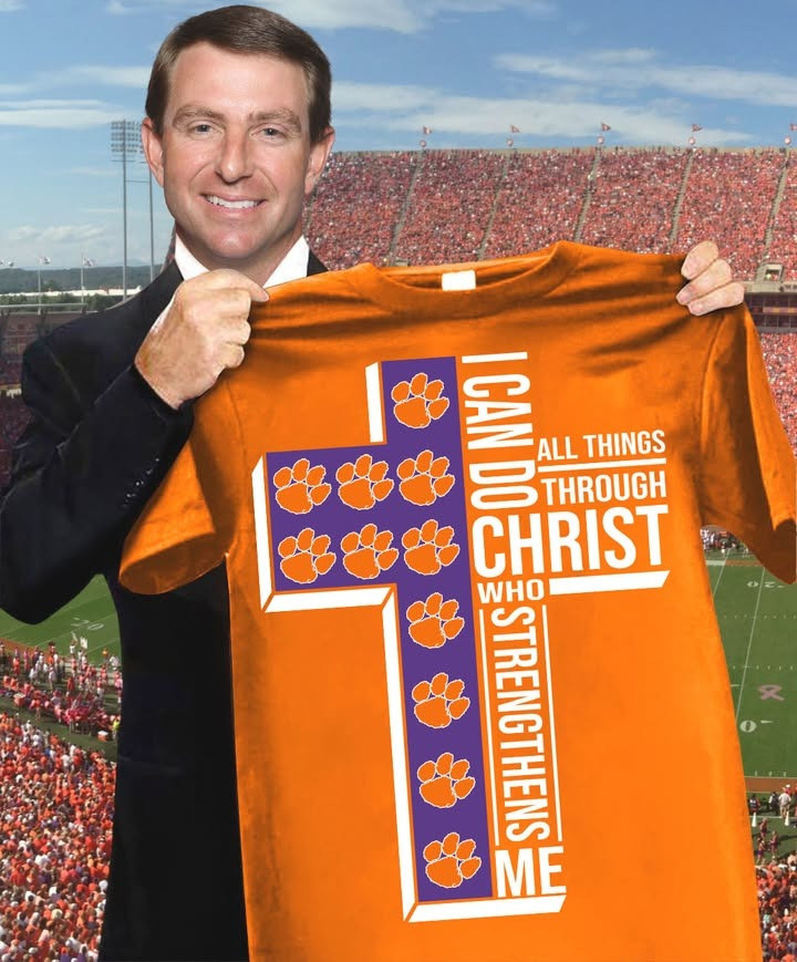 Clemson Tigers Faith Shirt I Can Do All Things Through Christ Who Strengthens Me Fan Gifts