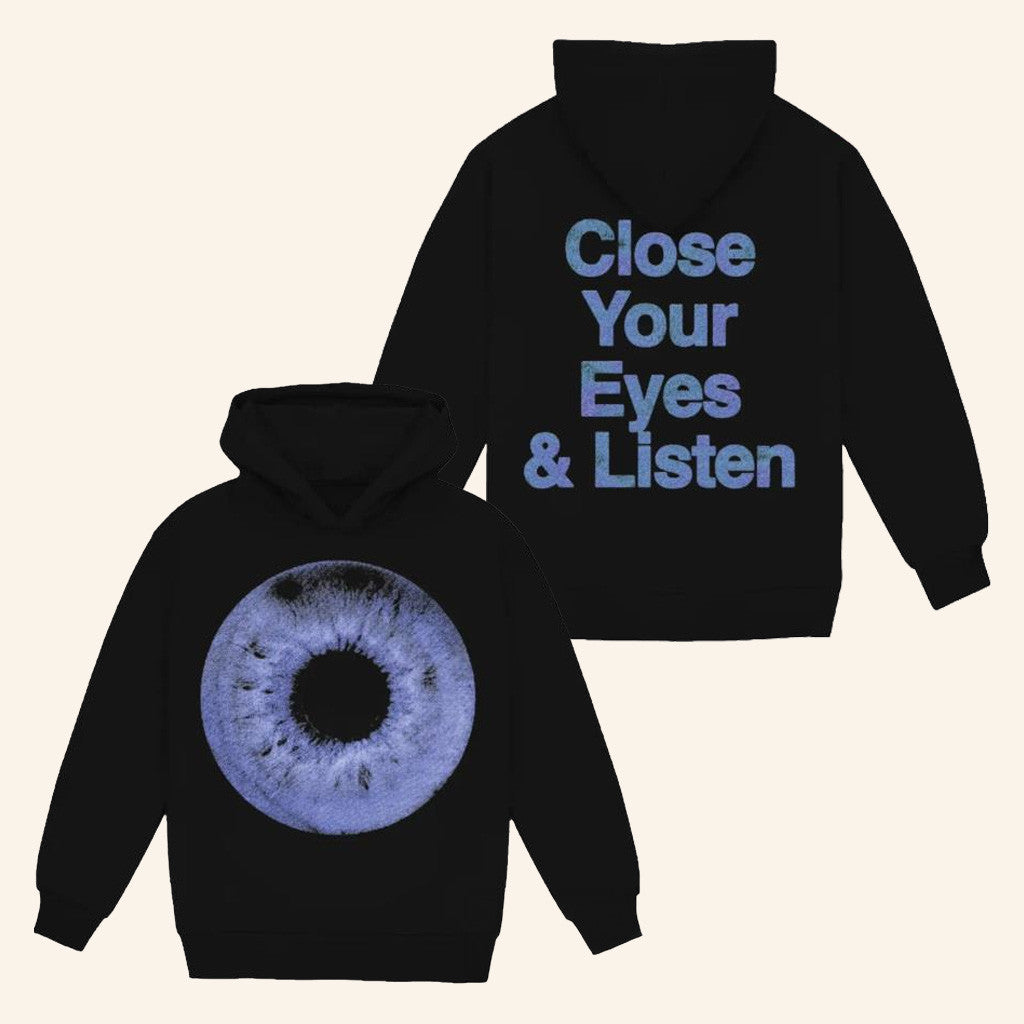 Close Your Eyes And Listen Merch Z Hoodie Gifts For Besties