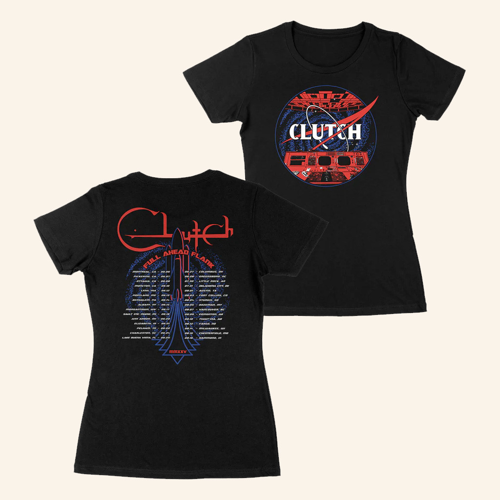 Clutch Merch Full Ahead Flank Tour T-Shirt Present For Girlfriend