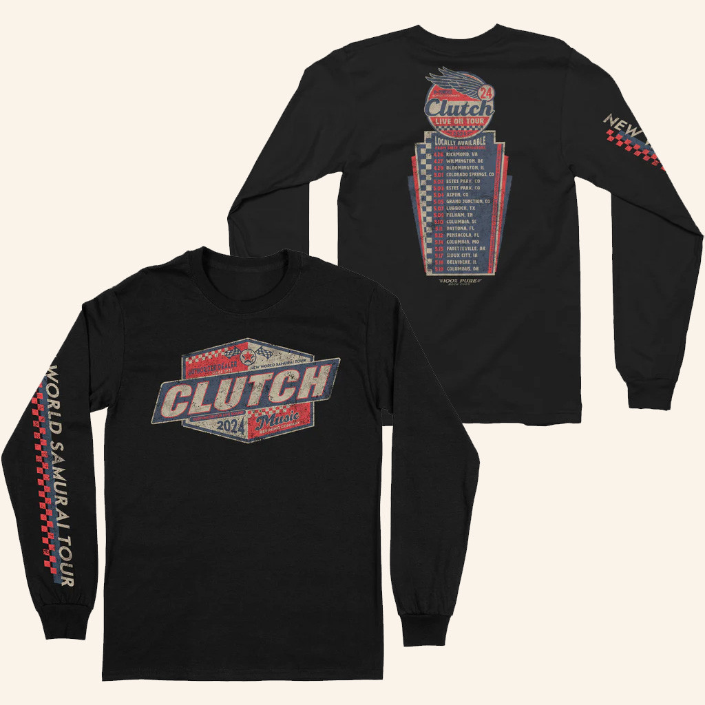 Clutch Merch New World Samurai Tour Long Sleeve T-Shirt Gifts For Son In Law Clutch Merch New World Samurai Tour Long Sleeve T-Shirt Gifts For Son In Law