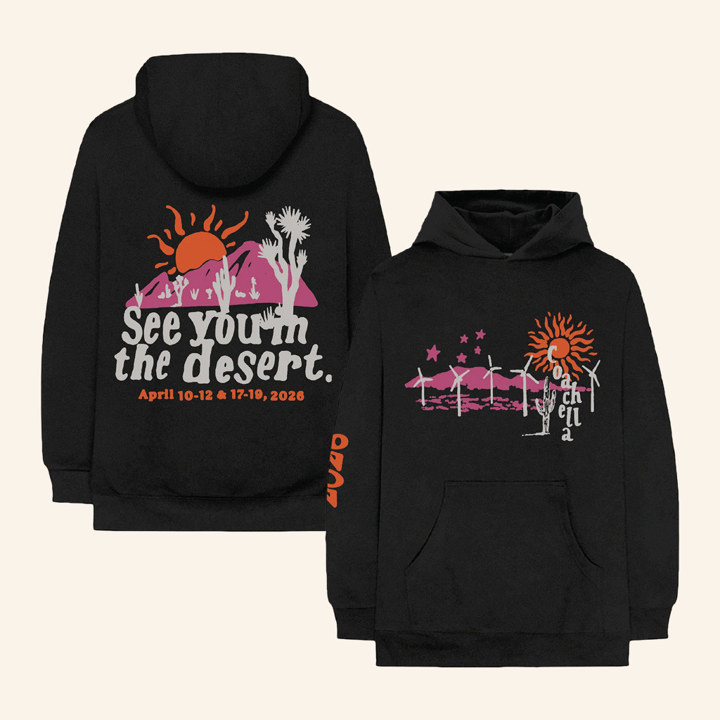 Coachella Merch See You In The Desert Hoodie Birthday Gift For Sister