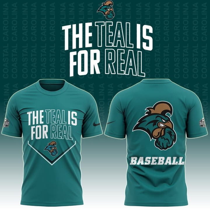 Coastal Carolina Chanticleers Baseball T-Shirt 2025 The Teal Is For Real Fan Merch