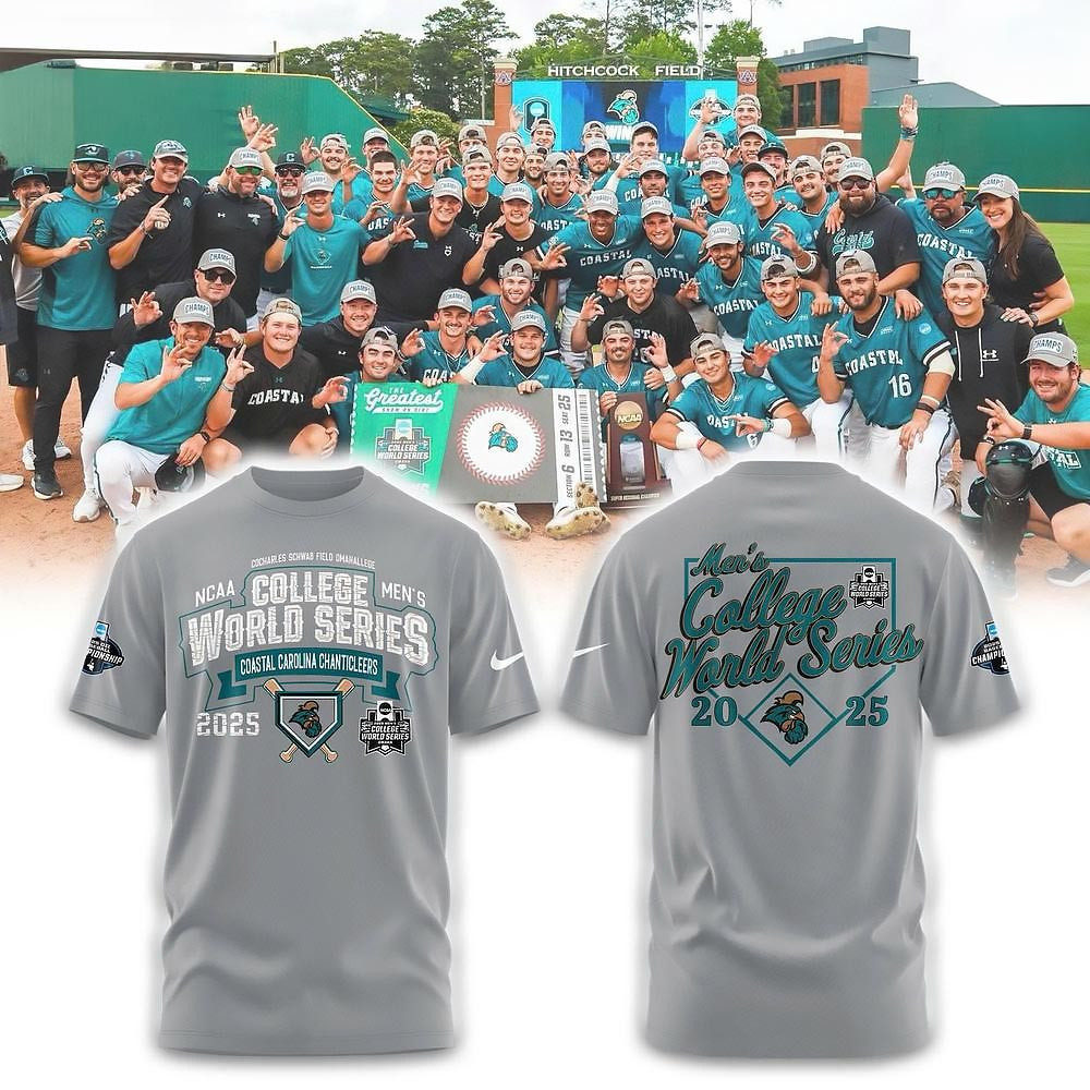 Coastal Carolina Chanticleers College World Series 2025 T-Shirt Gift For Dad