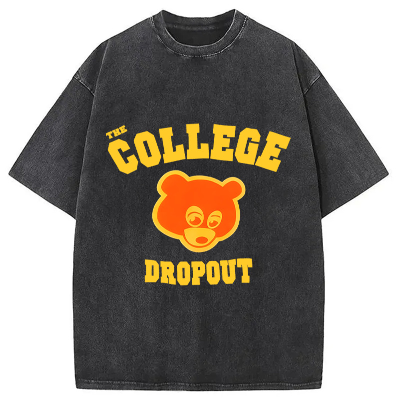 College Dropout Washed T-Shirt Retro Humor Graphic Top Gifts For Best Friend