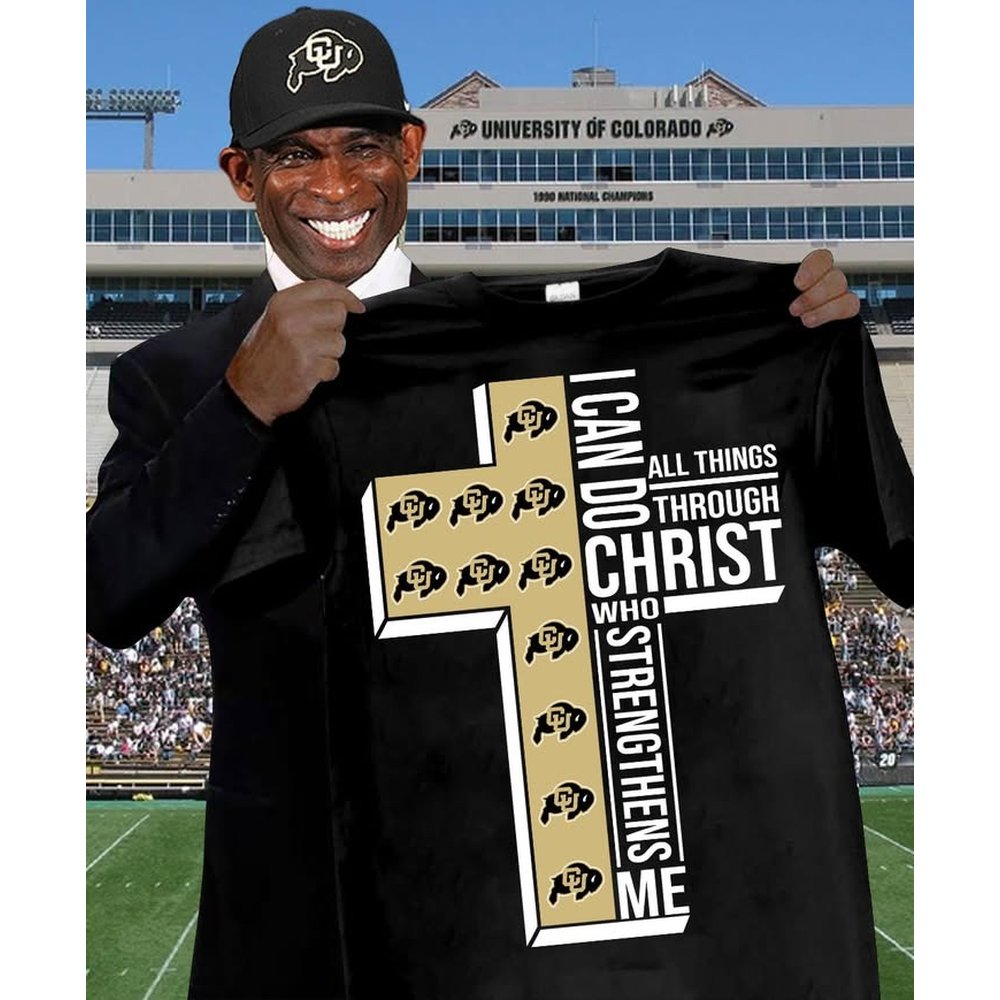 Colorado Buffaloes Faith Shirt I Can Do All Things Through Christ Who Strengthens Me Christian NCAA T-Shirt Best Gifts For Football Fans