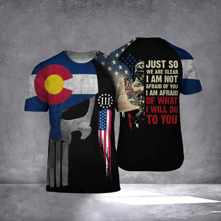 Colorado Just So We Are Clear I Am Not T-Shirt Proud Veteran Patriotic Shirt Designs Men's