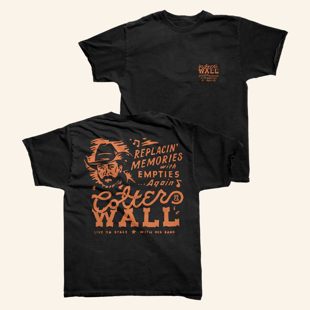 Colter Wall Merch Colter Wall Memories And Empties T-Shirt Dad Christmas Gifts Colter Wall Merch Colter Wall Memories And Empties T-Shirt Dad Christmas Gifts