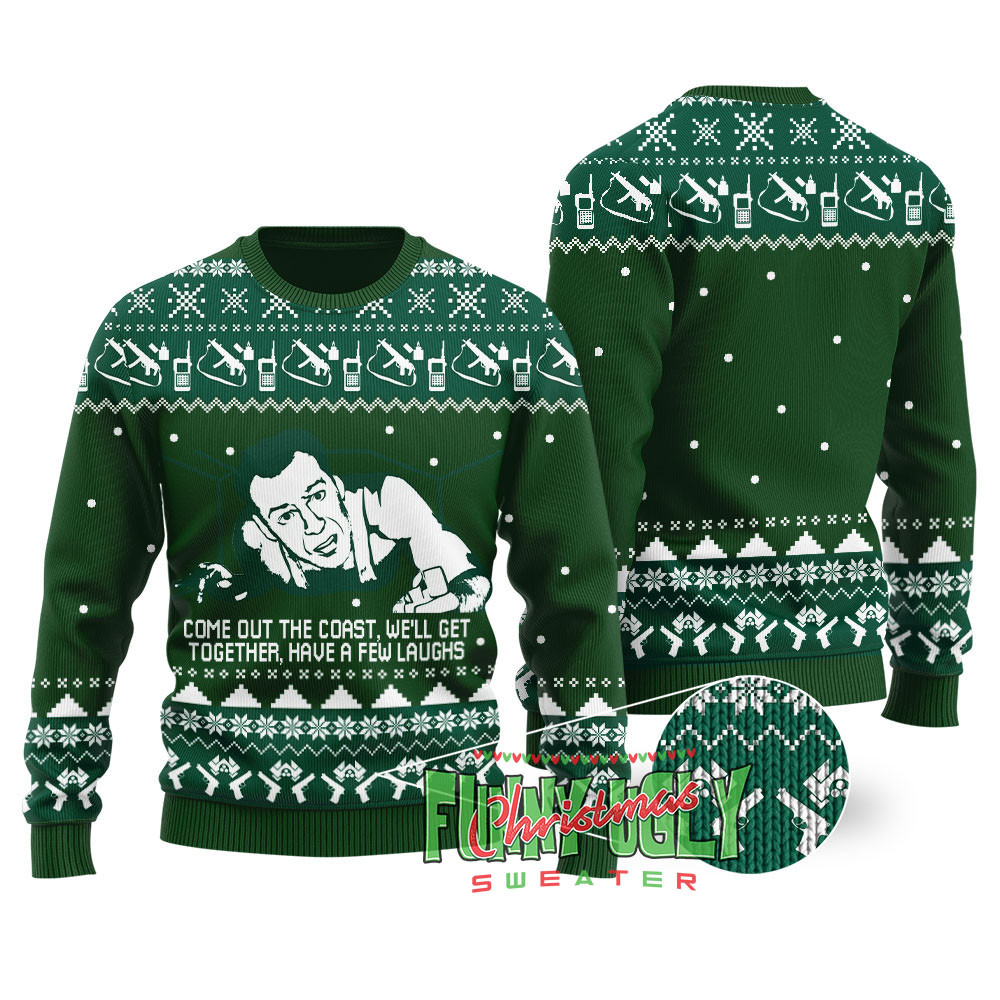 Come Out The Coast Die Hard Christmas Sweater Forest Green Unique Holiday Merch Gift for Home and Family