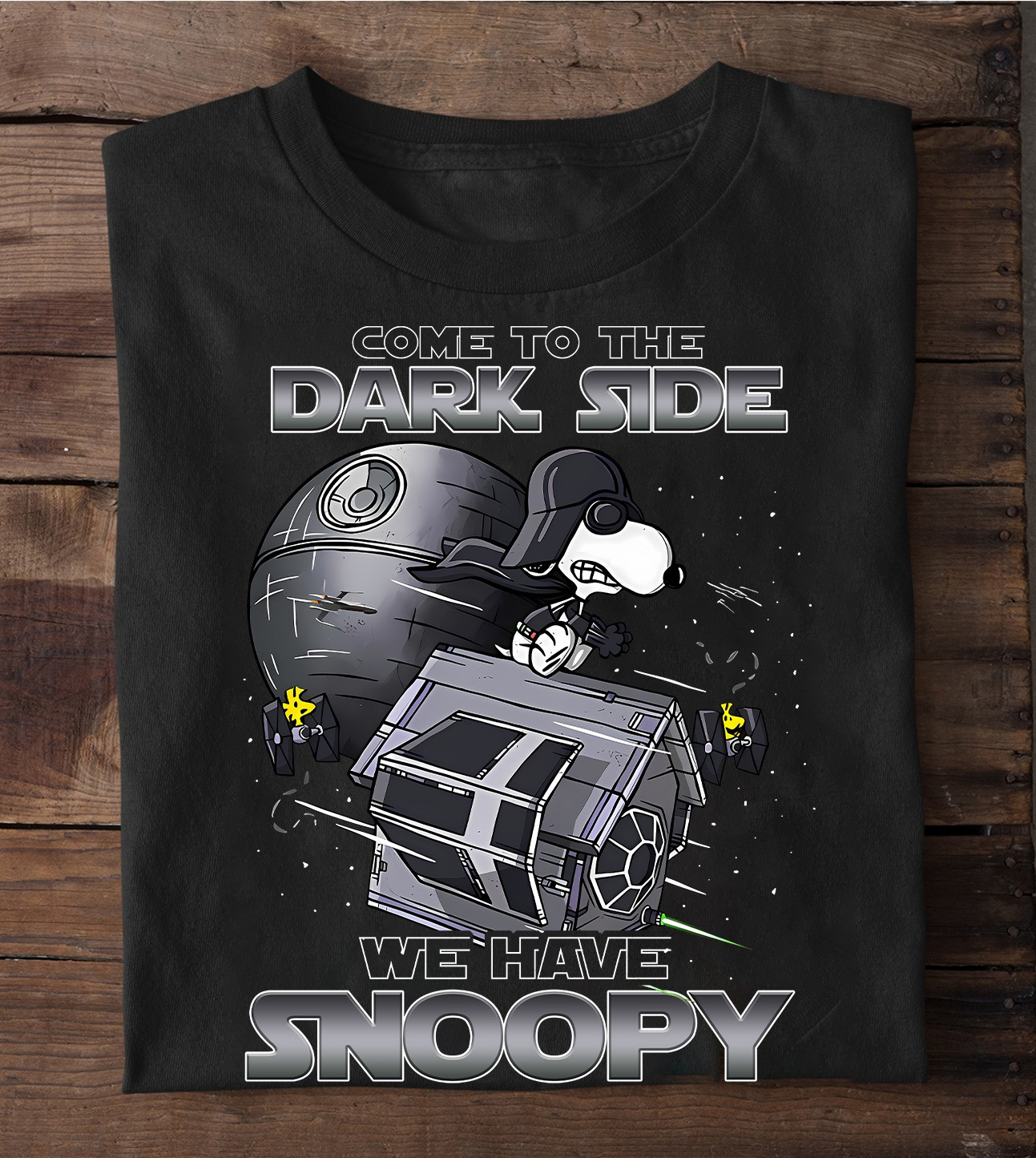 Come To Dark Size We Have Snoopy T-Shirt Cute Star Wars Fan Gifts For Snoopy Lovers