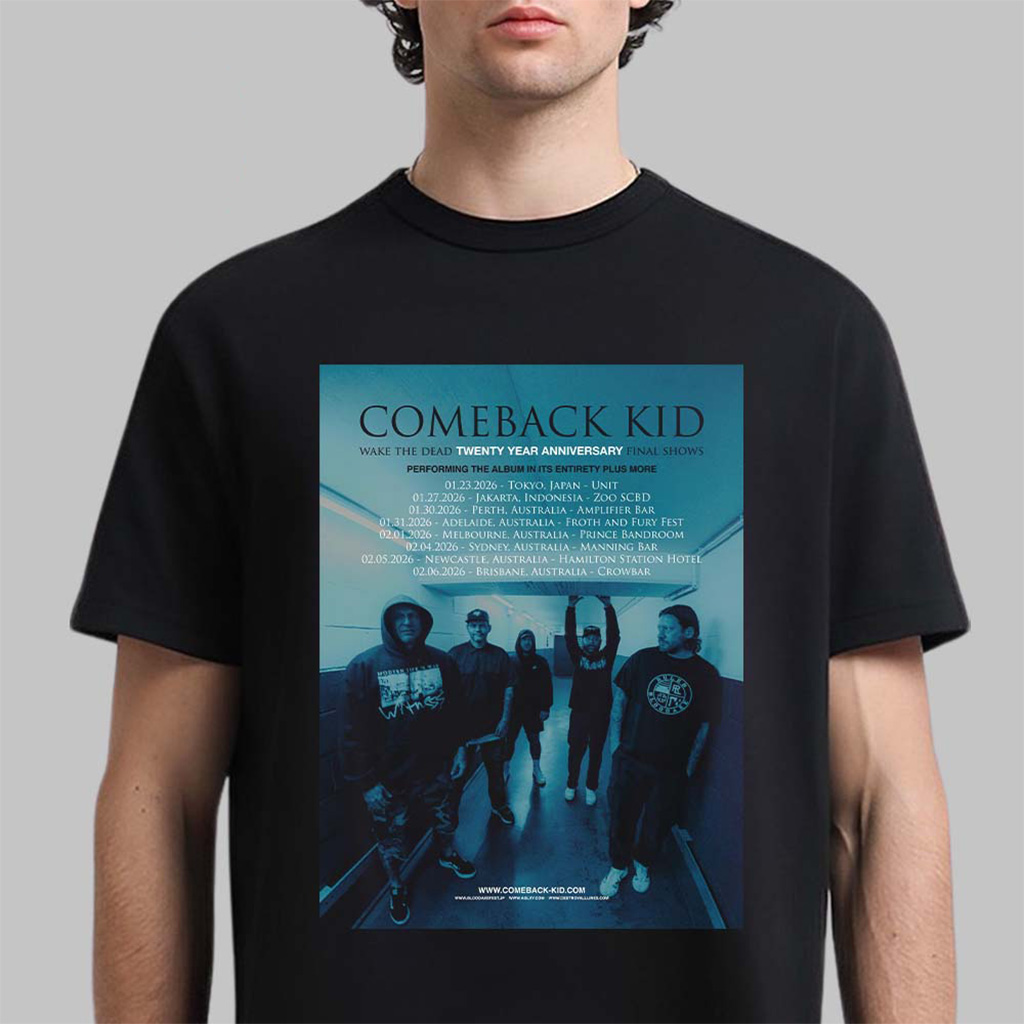 Comeback Kid Wake The Dead Twenty Year Anniversary Final Shows Tour 2026 Asia And Australia Schedule Dates T-Shirt