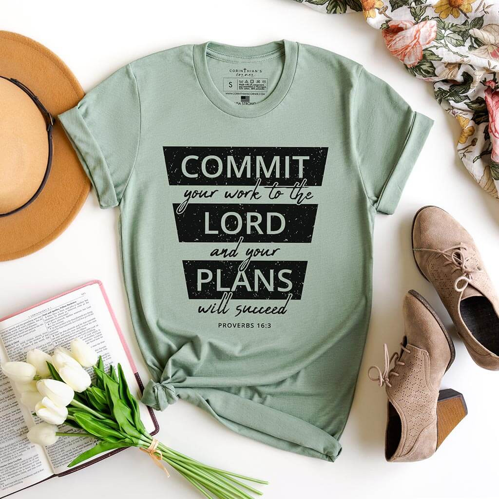 Commit Your Work Shirt Christian Gifts For Women