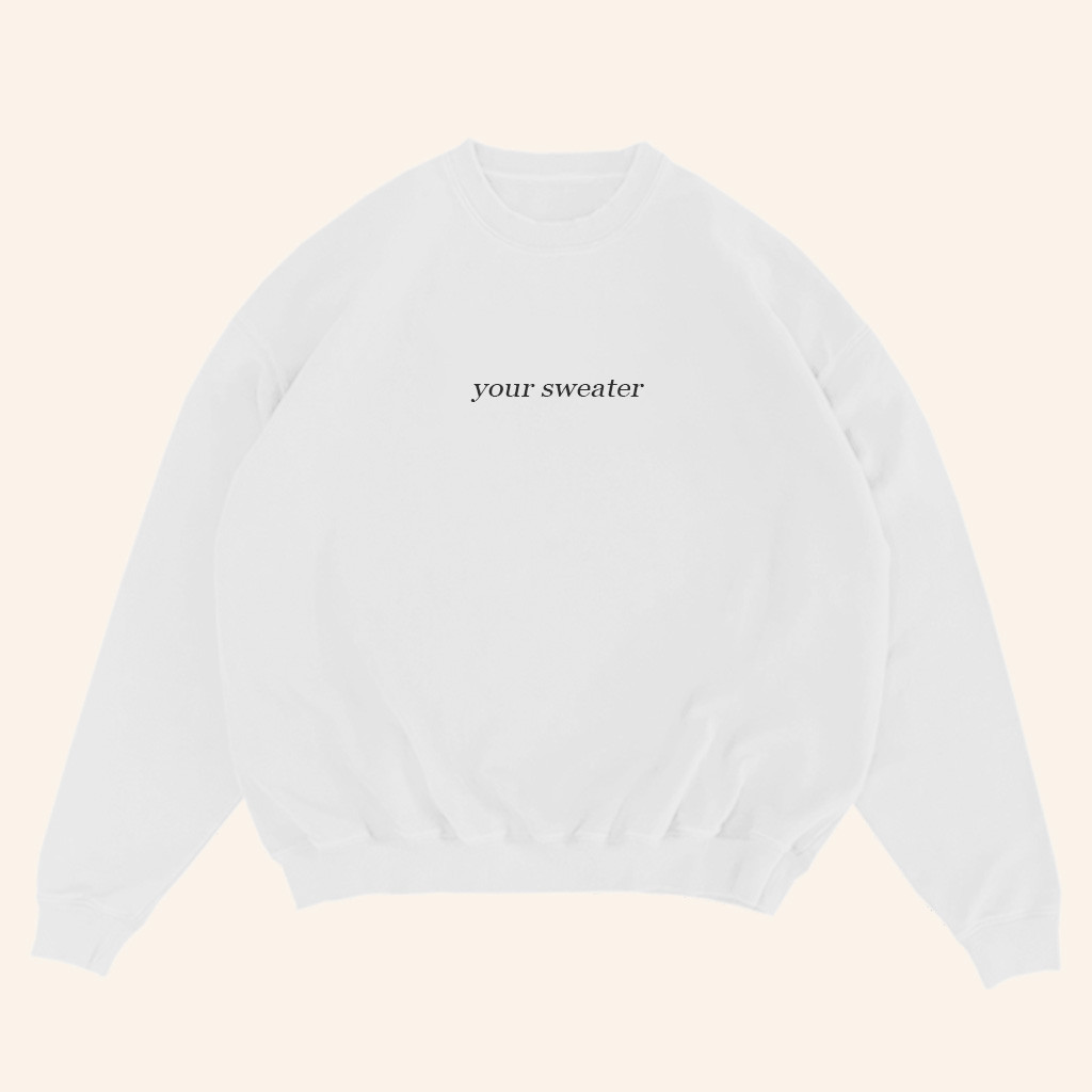 Conan Gray Heather Sweater 2025 Conan Gray Merch Your Sweater White Sweatshirt Gifts For Him