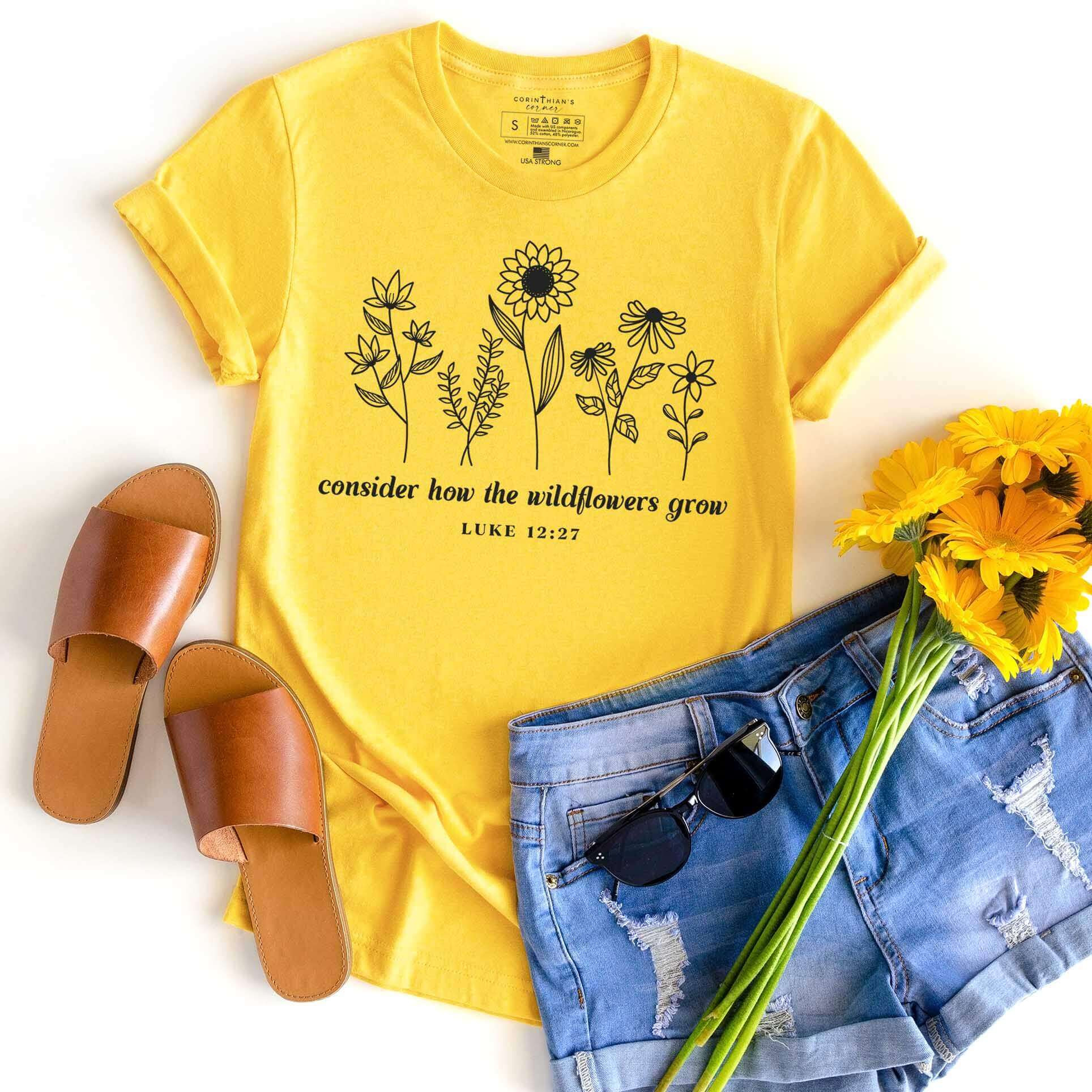 Consider How The Wildflowers Grow Shirt Christian Gifts For Women