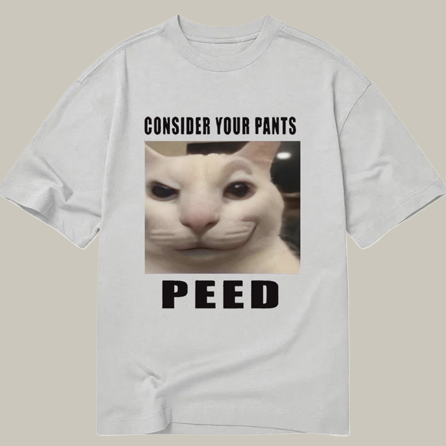 Consider Your Pants Peed Meme Classic Shirt Humor T-Shirts Christmas Gifts For An Older Brother
