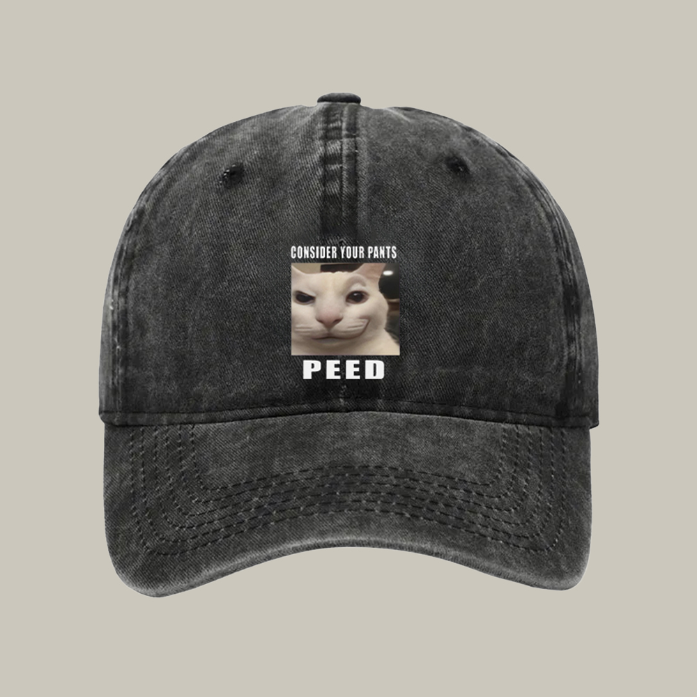 Consider Your Pants Peed Meme Washed Cap Funny Ball Caps Christmas Gifts For Him