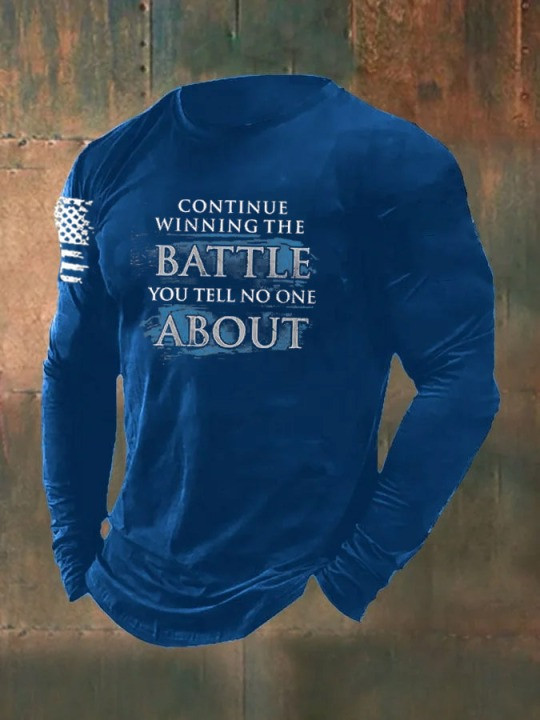 Continue Winning The Battle Long Sleeve Shirt You Tell No One About Retired Veteran Merch