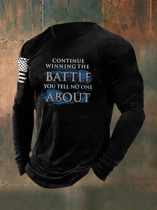 Continue Winning The Battle Long Sleeve Shirt You Tell No One About Retired Veteran Merch
