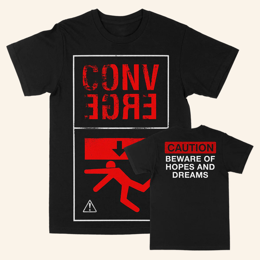 Converge Merch Caution Beware Of Hopes And Dreams T-Shirt Converge Shirt Him Gifts