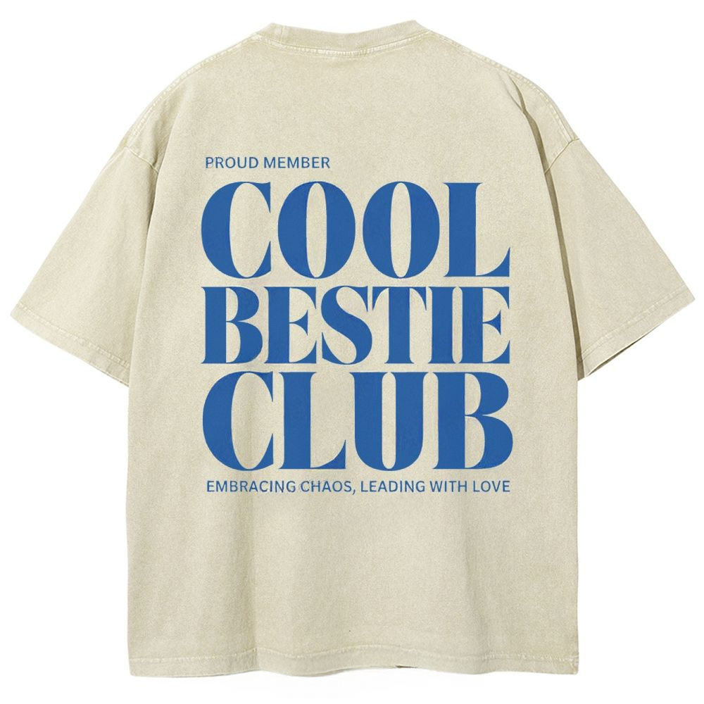 Cool Bestie Club T-Shirt Proud Member Cool Bestie Club Clothing Gift For Bestie