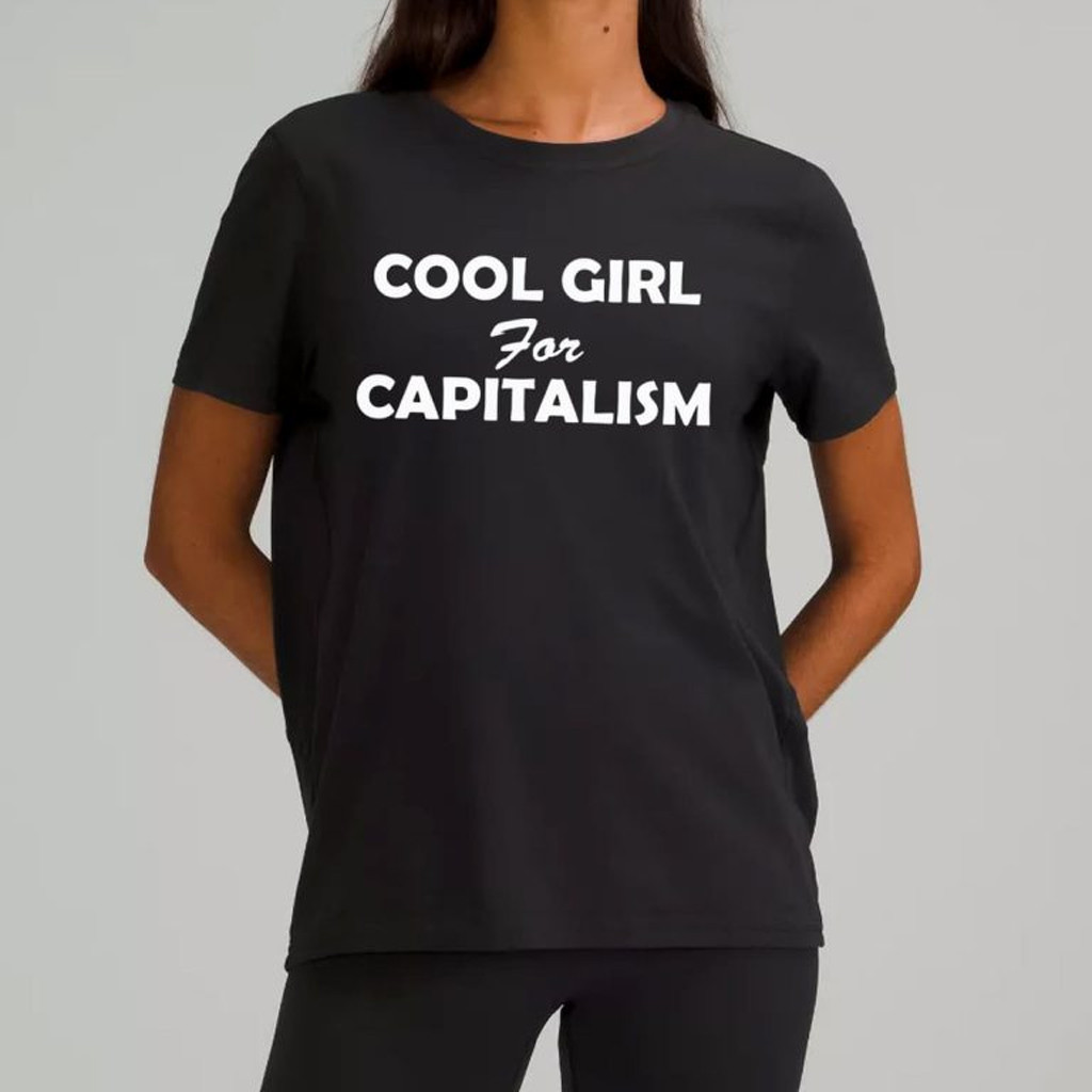 Cool Girl For Capitalism Shirt Christmas Gift Ideas For Girlfriend