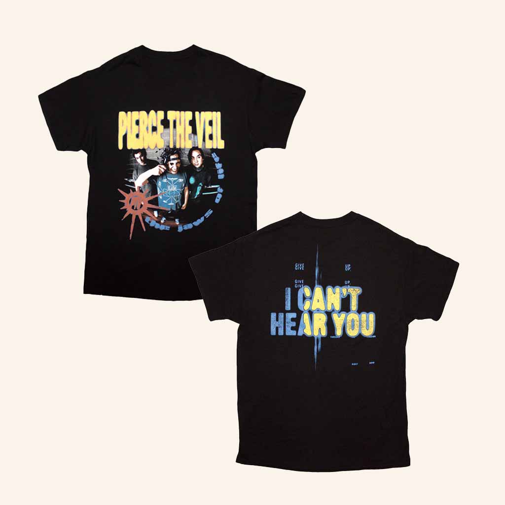 Cool Merch Pierce The Veil I Can't Hear You Back Print T-Shirt Unique Birthday Gift For Husband