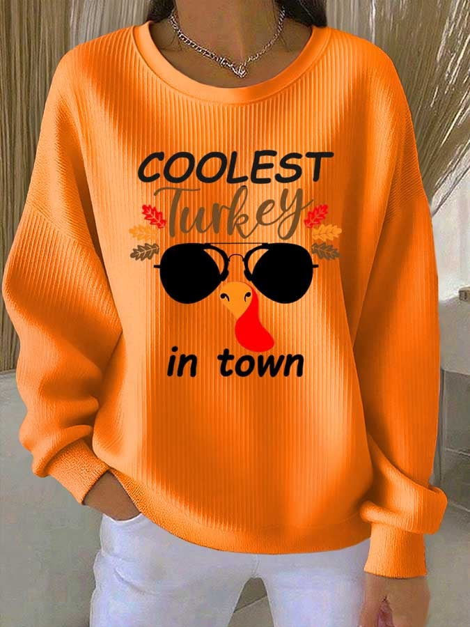 Coolest Turkey In Town Sweatshirt Rustic Autumn Apparel Cool Thanksgiving Gifts