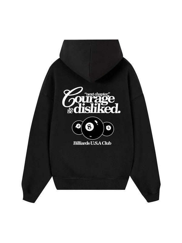 Courage To Be Disliked Hoodie Billiards USA Club Ball Graphic Clothes Billiards Gift Ideas