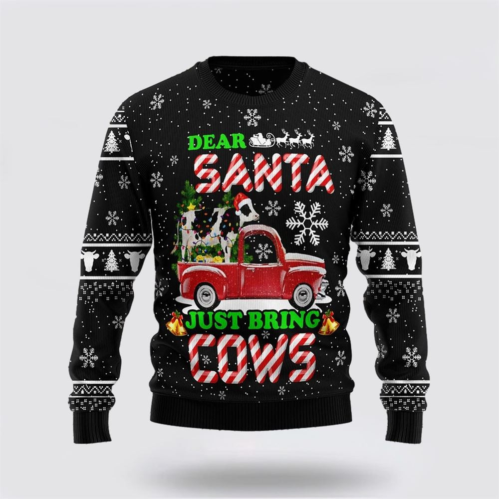 Cow & Red Truck Christmas Dear Santa Just bring Cows Ugly Christmas Sweater Christmas Gifts For Husband