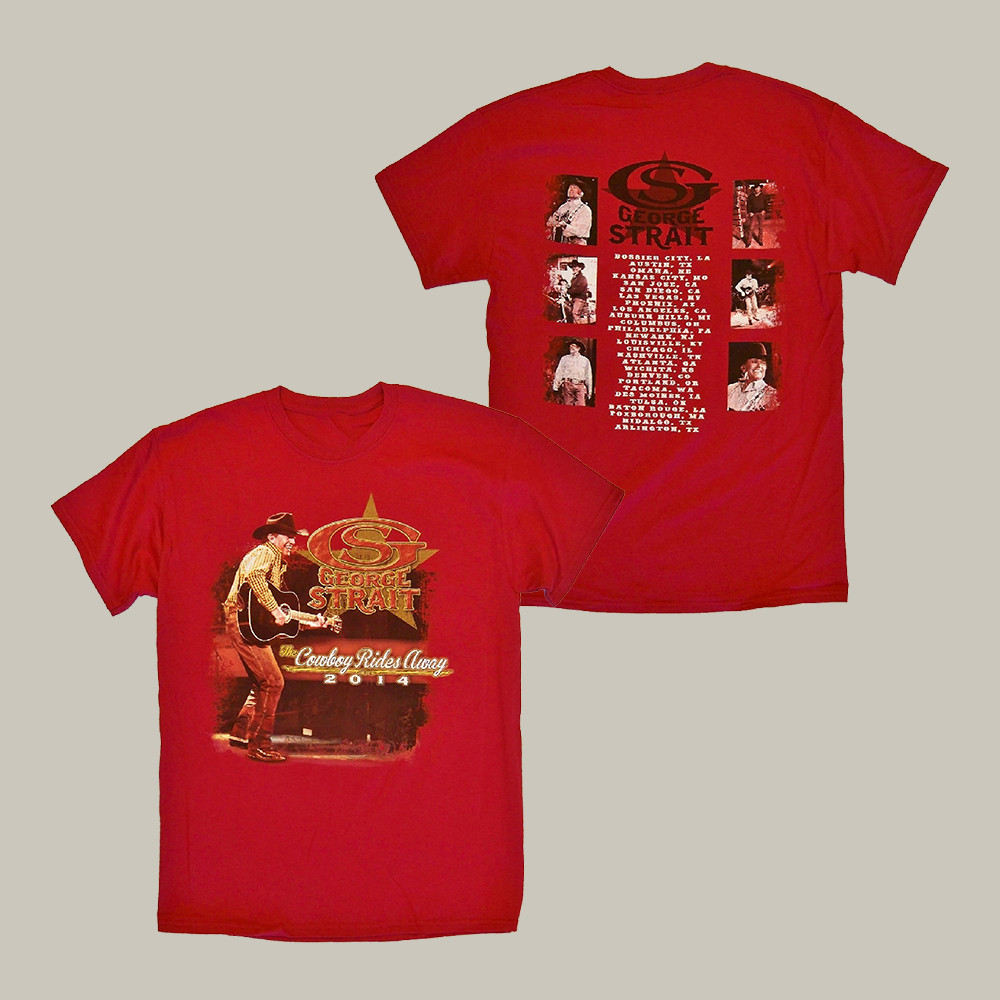 Cowboy Rides Away George Strait T-Shirt Country Music Clothes George Strait Lover Presents